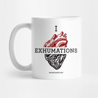 I Heart Exhumations Mug